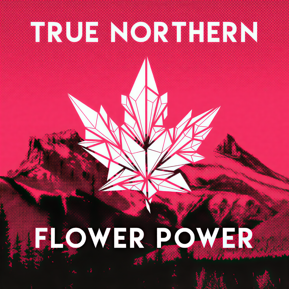 True Northern | Flower Power