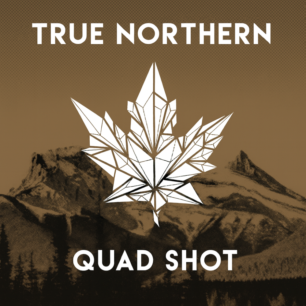 True Northern | Quad Shot